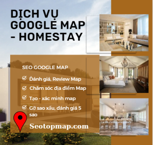Chăm sóc đánh giá Review địa điểm homestay trên Google Map
