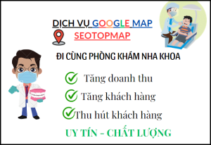 phòng khám nha khoa tăng doanh thu nhờ google map