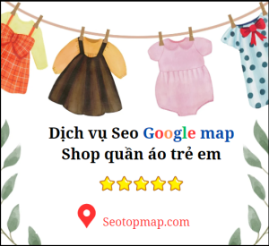 dịch vụ Seo Google map shop quần áo trẻ em