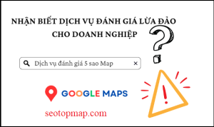 nhận biết dịch vụ lừa đảo đánh giá doanh nghiệp