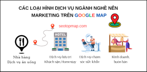 các loại hình kinh doanh nên marketing trên Google map