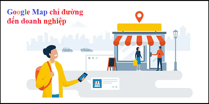 google map chỉ đường đi đến doanh nghiệp