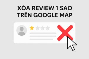 xóa review 1 sao trên Google maps
