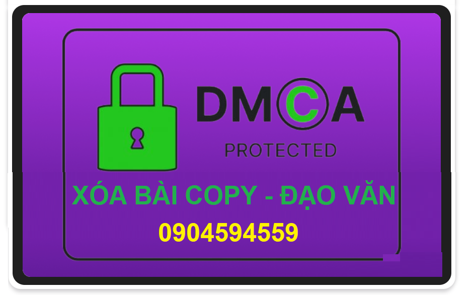Dịch Vụ Báo Cáo DMCA Bài Viết Copy - Gỡ Nội Dung Ăn Cắp