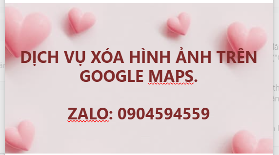Dịch vụ xóa hình ảnh trên google map