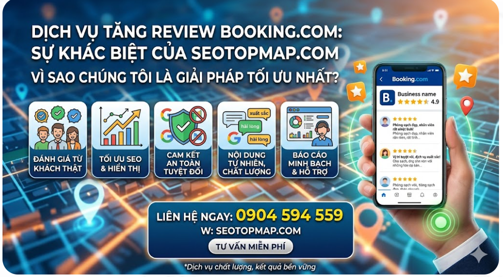Dịch vụ tăng Review Booking tại seotopmap