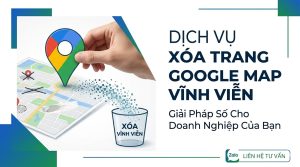 dịch vụ xóa trang google map vĩnh viễn