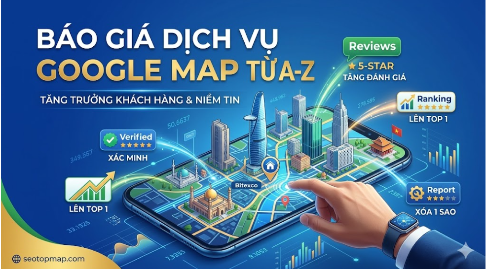 BÁP GIÁ DỊCH VỤ GOOGLE MAP