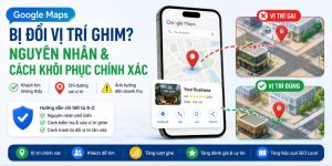 Google map bị thay đổi vị trí