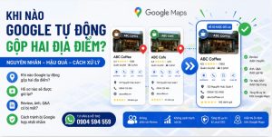 Khi nào thì goole tự động gộp 2 địa điểm