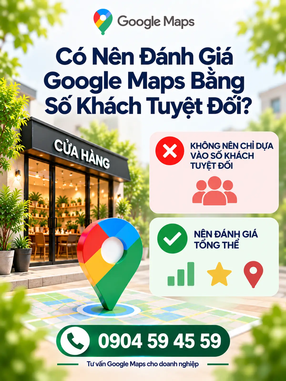 Có Nên Đánh Giá Google Maps Bằng Số Khách Tuyệt Đối?