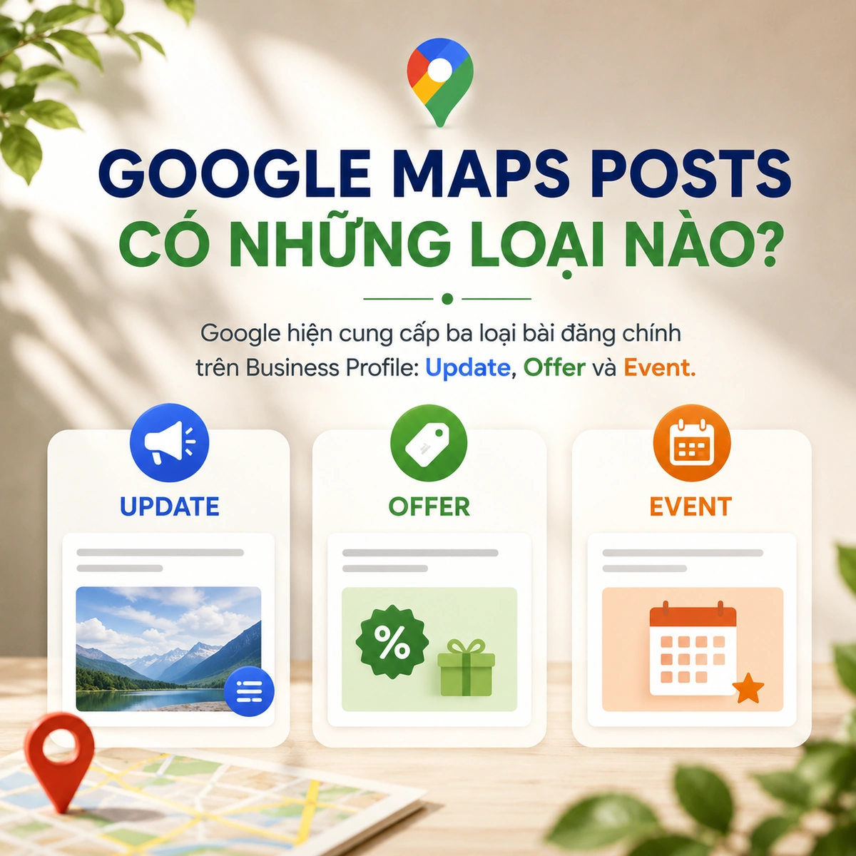 Google Maps Posts Có Những Loại Nào?