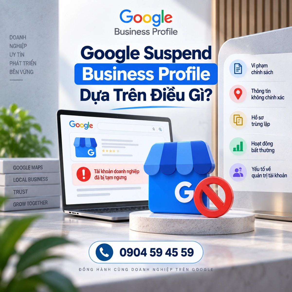 Google Suspend Business Profile Dựa Trên Điều Gì?