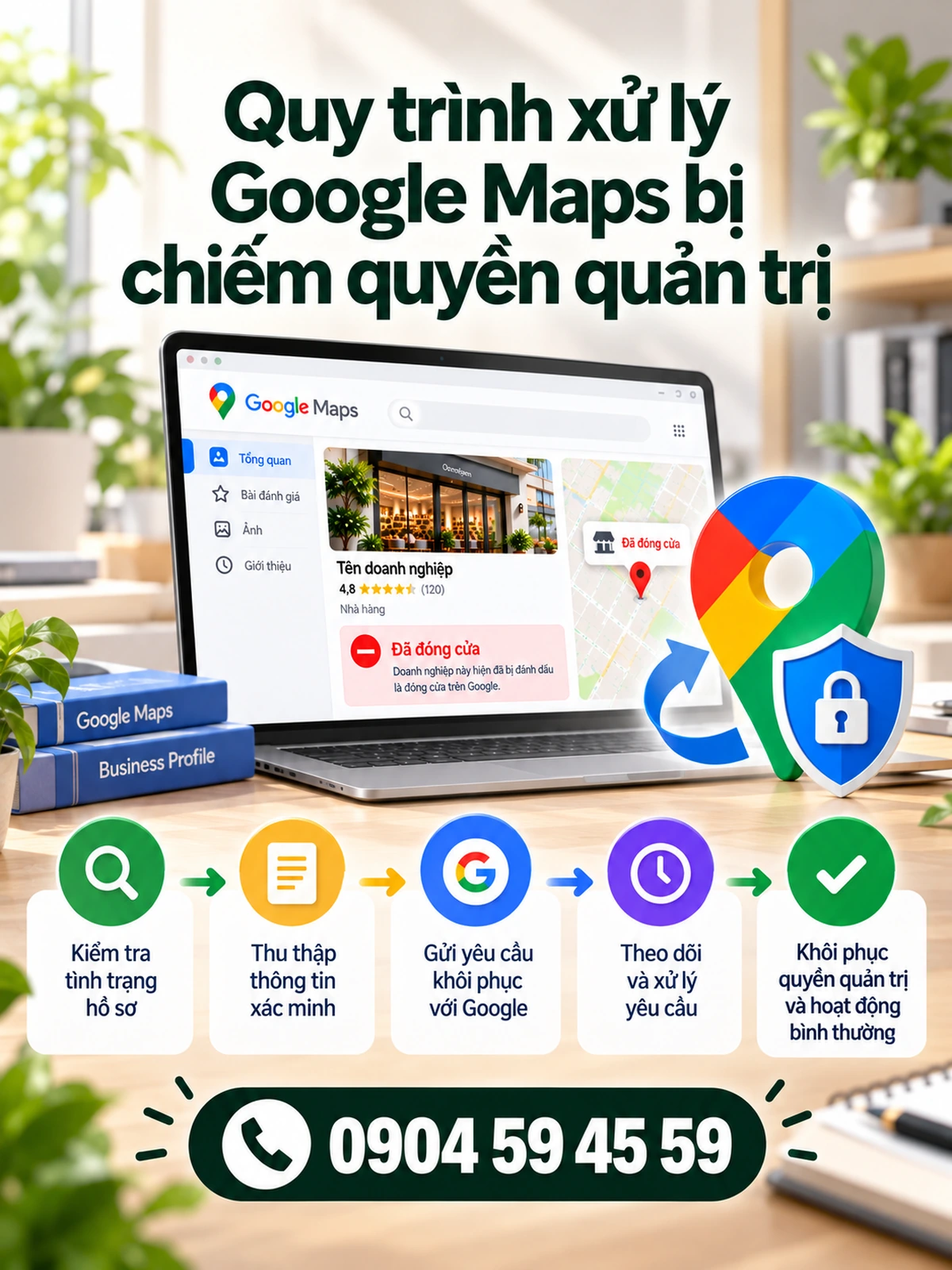 Quy trình xử lý Google Maps bị chiếm quyền quản trị