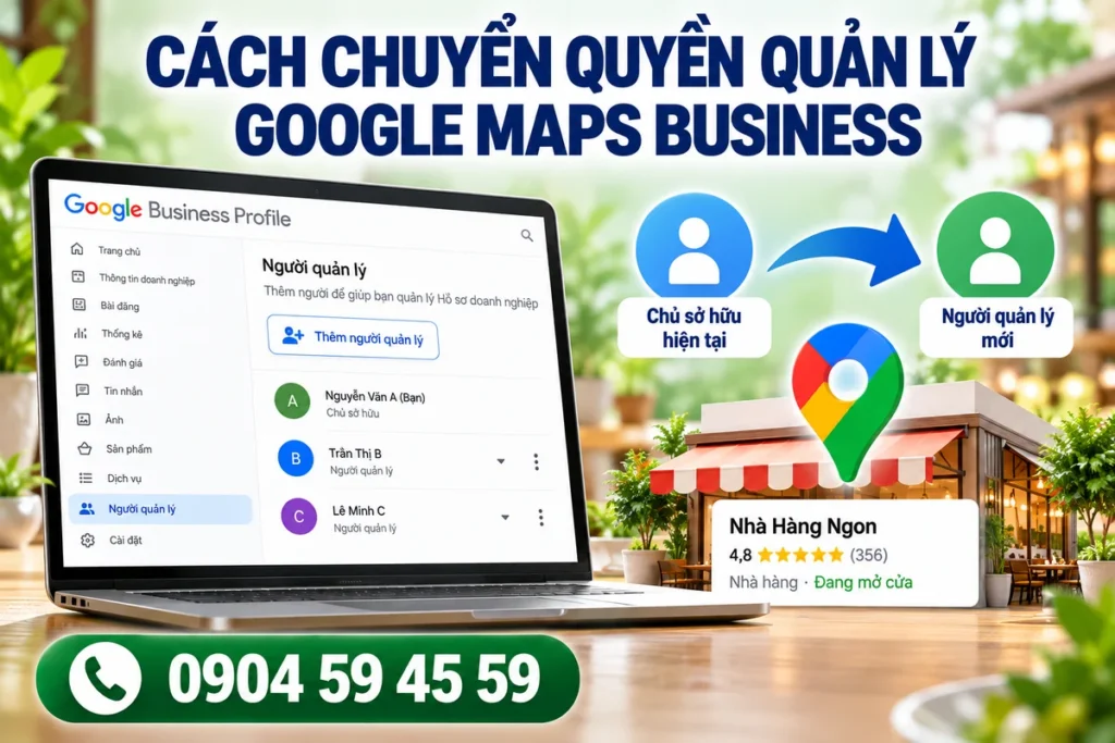 Cách chuyển quyền quản lý Google Maps Business
