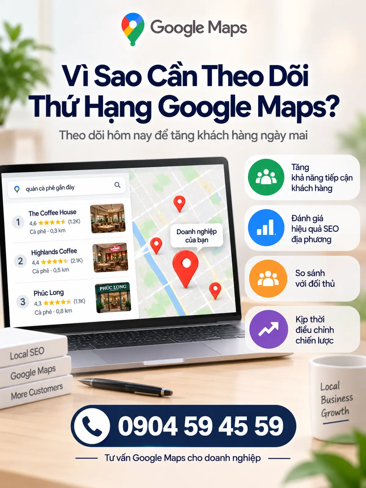 Vì Sao Cần Theo Dõi Thứ Hạng Google Maps?