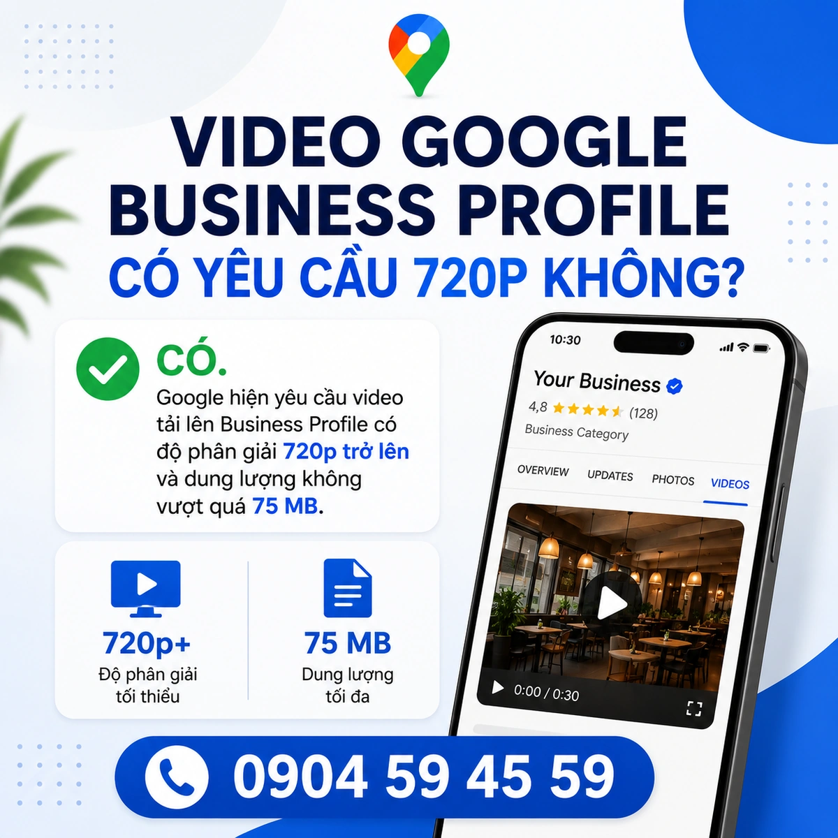Video Google Business Profile Có Yêu Cầu 720p Không?