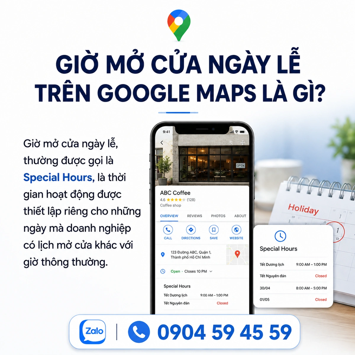 Giờ Mở Cửa Ngày Lễ Trên Google Maps Là Gì?