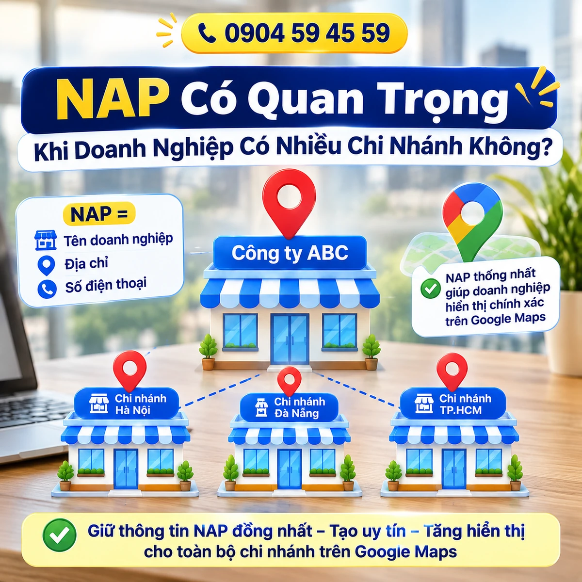 NAP Có Quan Trọng Khi Doanh Nghiệp Có Nhiều Chi Nhánh Không?