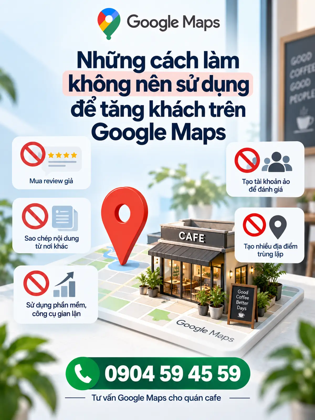 Những Cách Làm Không Nên Sử Dụng Để Tăng Khách Trên Google Maps