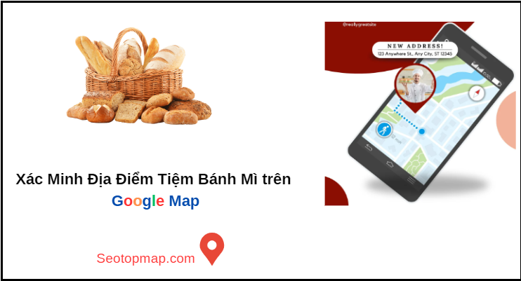 xác minh Google Map tiệm bánh mì