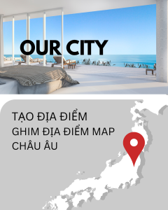 Tạo địa điểm, ghim địa điểm Google Map tại châu âu
