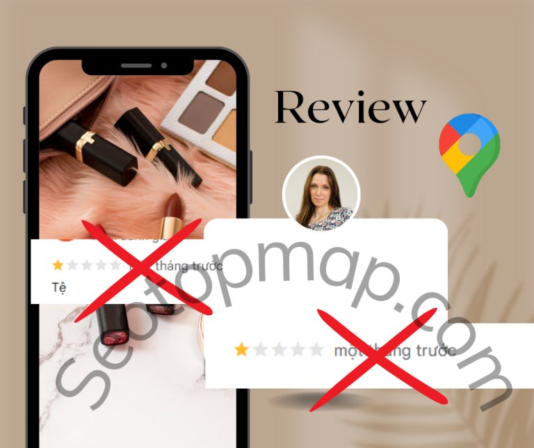 Xóa 1 Sao Trên Địa Điểm Google Map, Khó Hay Dễ