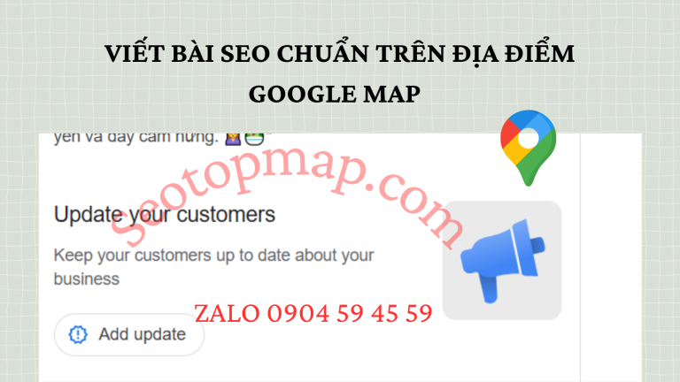 viết bài SEO chuẩn trên địa điểm Google Map