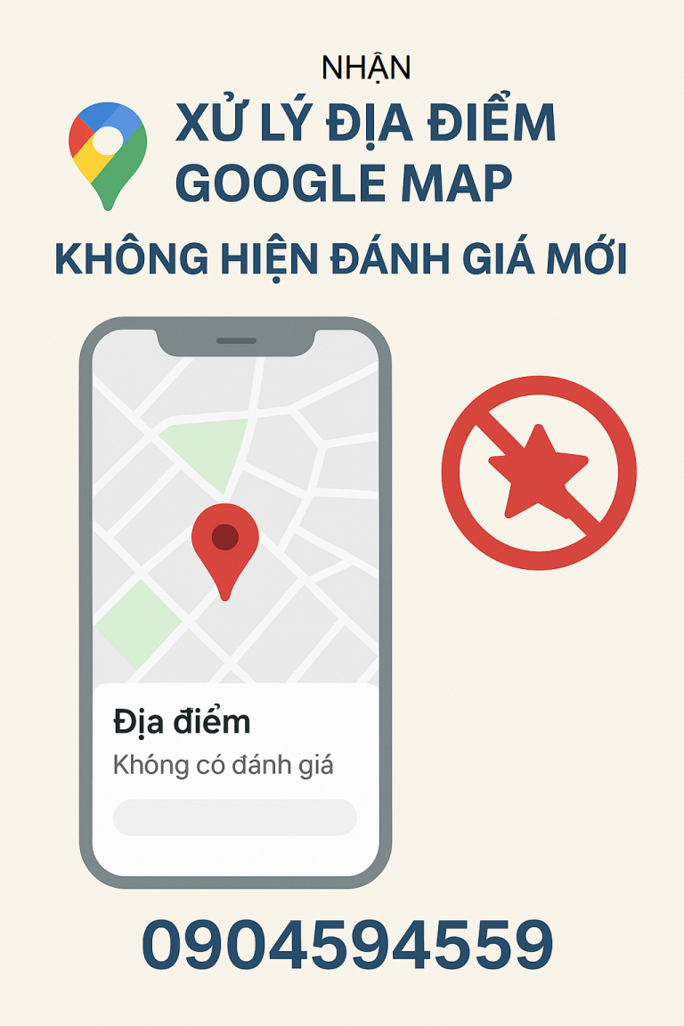 Sửa lỗi không hiển thị đánh giá google map