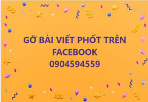 GỠ BÀI PHỐT TRÊN FACEBOOK